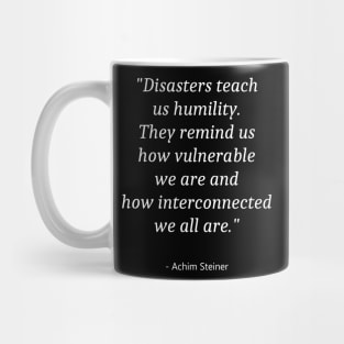 Quote About World Civil Defence Day Mug